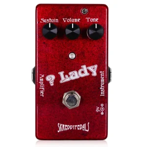 Skreddy Pedals   ?Lady